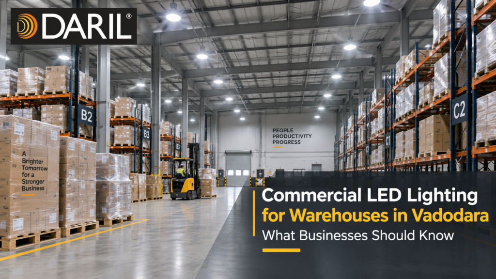 Commercial LED Lighting for Vadodara
